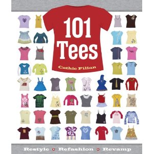 101 Tees by Cathie Filian - a must have book for crafters of all types.